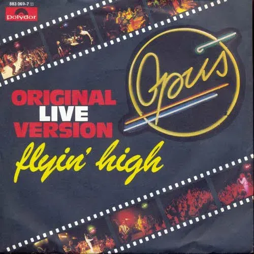 Opus - Flyin' high (Original Live Version) (nur Cover)