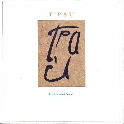 T'Pau - Heart and soul (AK)