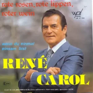 Carol Rene - Rote Rosen, rote Lippen, roter Wein (nur Cover)
