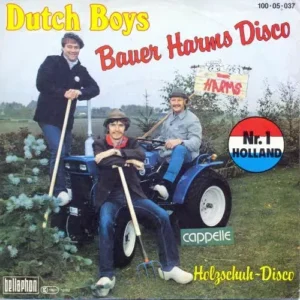 Dutch Boys - Bauer Harms Disco (nur Cover)
