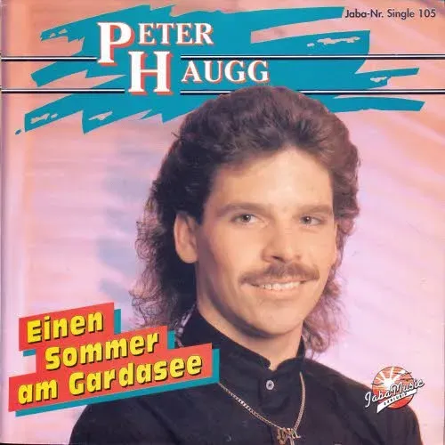 Haugg Peter - Einen Sommer am Gardasee (nur Cover)