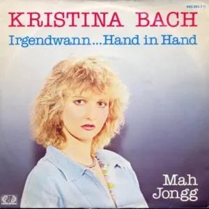 Bach Kristina - Irgendwann...Hand in Hand