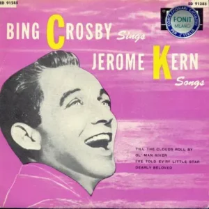 Crosby Bing - Jerome Kern Songs (EP)