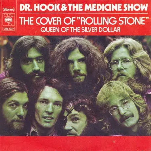 Dr. Hook & The Medicine Show - The Cover of "Rolling Stone"