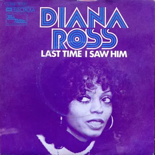 Ross Diana - Last time I saw him