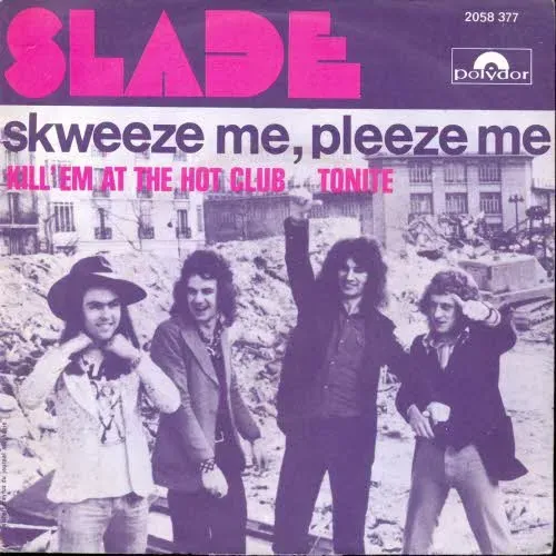 Slade - Skweeze me, pleeze me (FR-nur Cover)