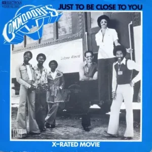 Commodores - Just to be close to you