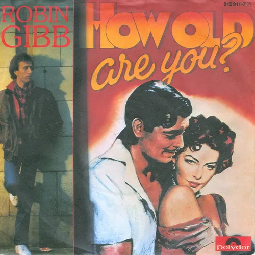 Gibb Robin - How old are you