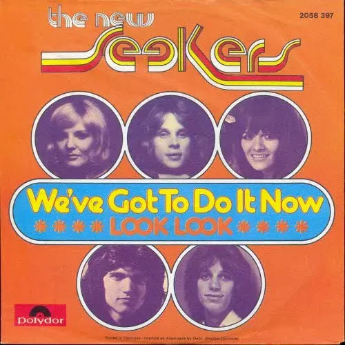 New Seekers - We've got to do it now