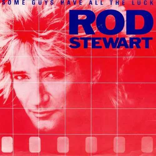 Stewart Rod - Some guys have all the luck (nur Cover)