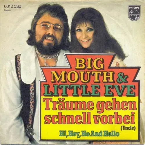Big Mouth & Little Eve - Träume gehen schnell vorbei