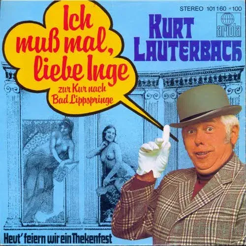Lauterbach Kurt - Ich muss mal, liebe Inge (Zur Kur nach Bad Lippspringe)