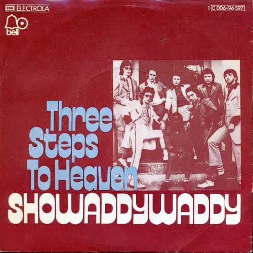 Showaddywaddy - Three steps to heaven