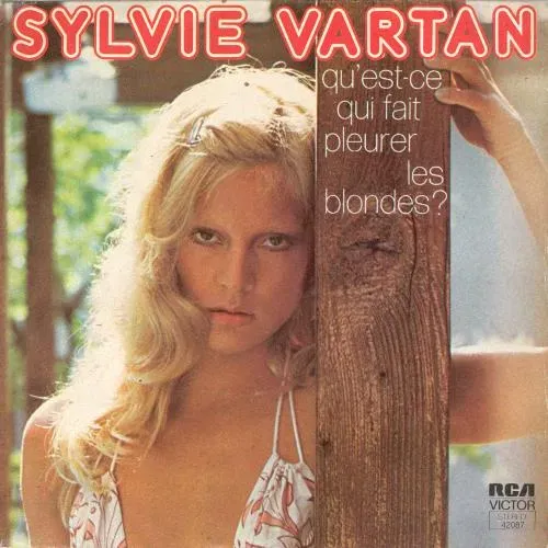 Vartan Sylvie - Qu'est- ce qui fait pleurer les blondes?