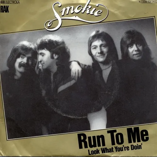 Smokie - Run to me