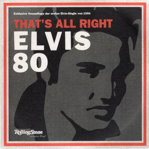 Presley Elvis - That's all right (Rolling Stone-Beilage)