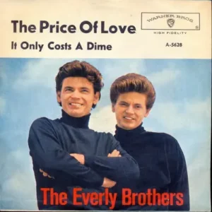 Everly Brothers - The Price of love