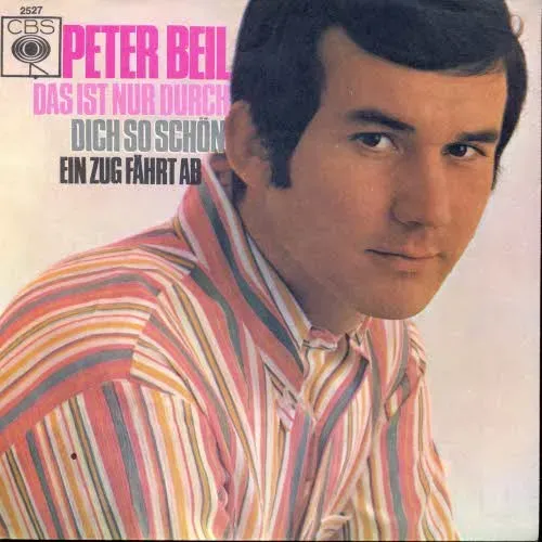 Beil Peter - Das ist nur durch dich so schön