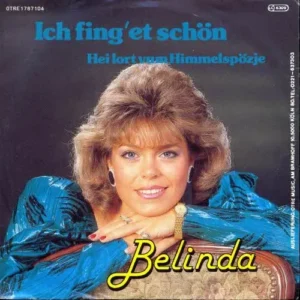 Belinda - Ich fing' et schön