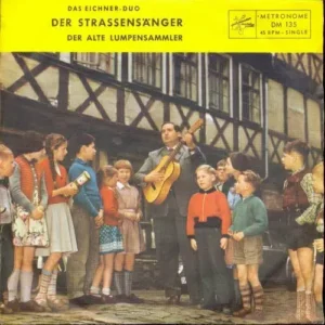 Eichner-Duo - Der Strassensänger