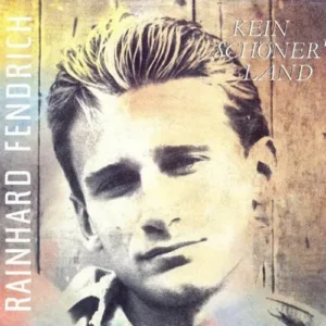 Fendrich Rainhard - Kein schöner Land