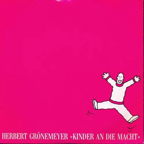 Grönemeyer Herbert - Kinder an die Macht