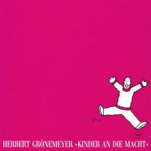 Grönemeyer Herbert - Kinder an die Macht (nur Cover)
