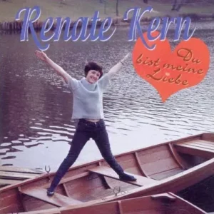 Kern Renate - Du bist meine Liebe (CD-BEAR FAMILY)