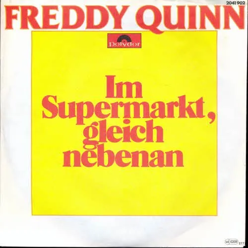 Quinn Freddy - Im Supermarkt, gleich nebenan