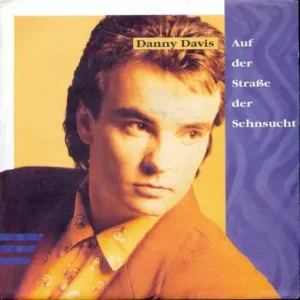 Davis Danny - Auf der Strasse der Sehnsucht