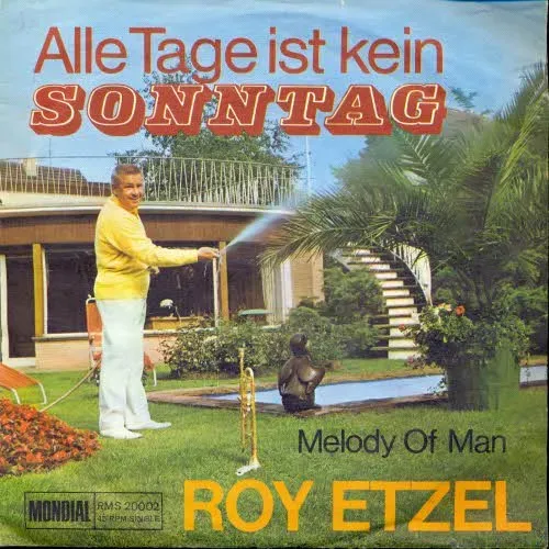 Etzel Roy - Alle Tage ist kein Sonntag