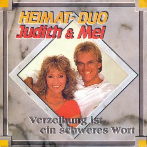 Heimat Duo (Judith & Mel) - Verzeihung ist ein schweres Wort