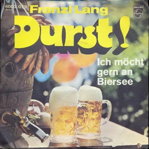 Lang Franzl - Durst! (Leit, ziagts o!)