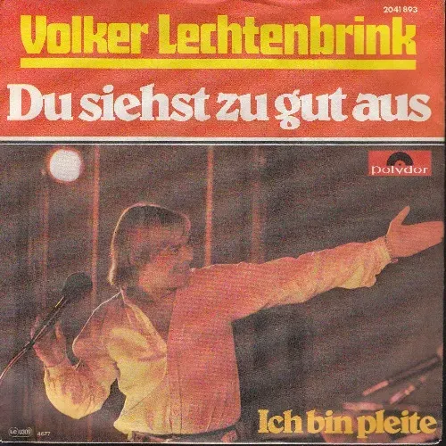 Lechtenbrink Volker - Du siehst zu gut aus (nur Cover)