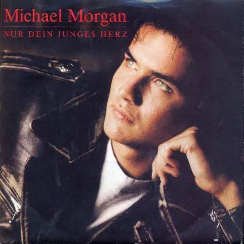 Morgan Michael - Nur dein junges Herz