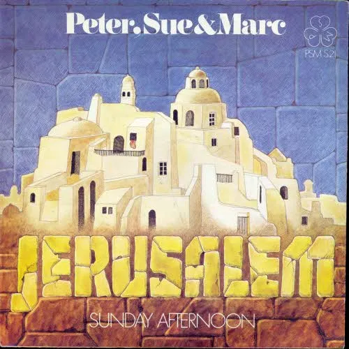 Peter, Sue & Marc - Jerusalem (schweiz. Pressung)