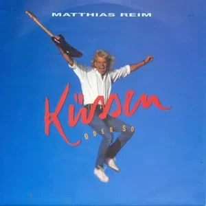 Reim Matthias - Küssen oder so (nur Cover)