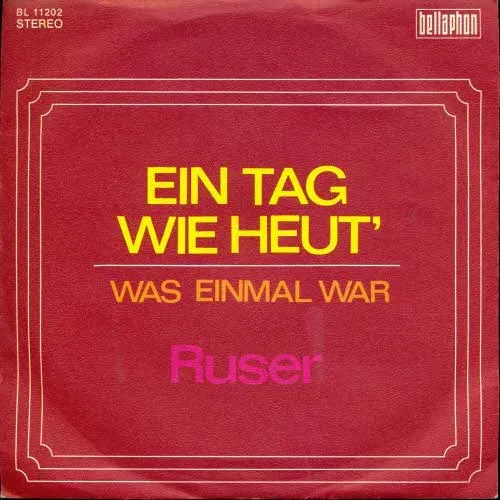 Ruser - Ein Tag wie heut'