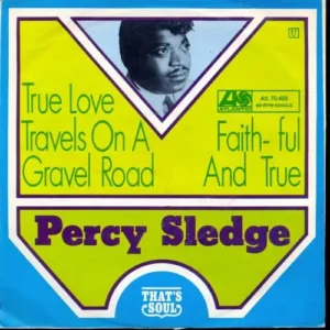 Sledge Percy - True love travels on a gravel road