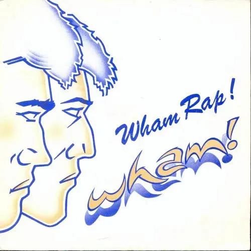 Wham - Wham Rap !