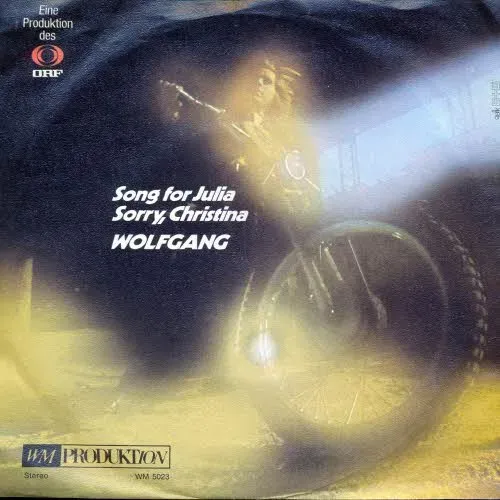 Wolfgang - Song for Julia (österr. Pressung)