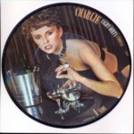 Charlie - Fight Dirty (Picture Disc)