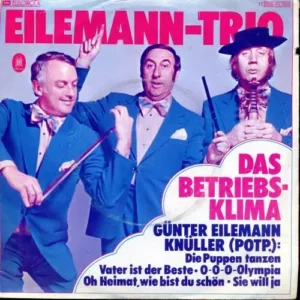 Eilemann-Trio - Das Betriebsklima