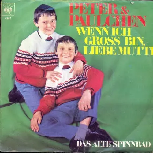 Peter & Paulchen - Wenn ich gross bin, liebe Mutti