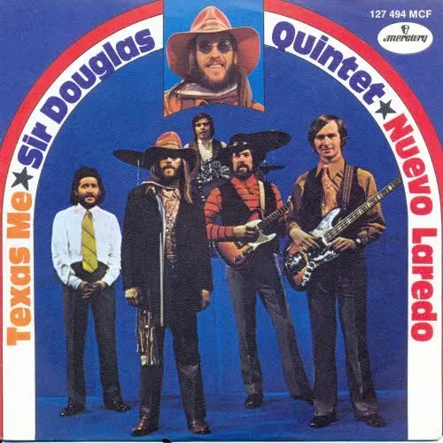 Sir Douglas Quintet - Nuevo Laredo (AK)