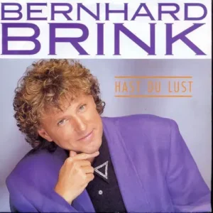 Brink Bernhard - Hast du Lust