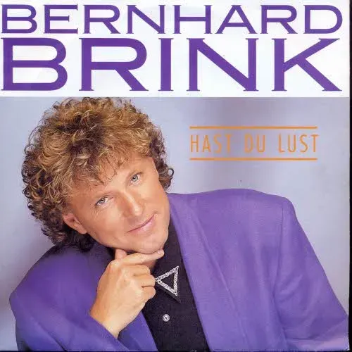 Brink Bernhard - Hast du Lust
