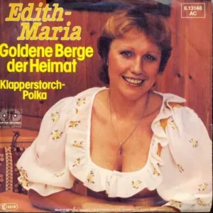 Edith-Maria - Goldene Berge der Heimat