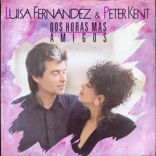 Fernandez Luisa & Kent Peter - Dos horas mas