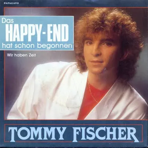 Fischer Tommy - Das Happy-End hat schon begonnen